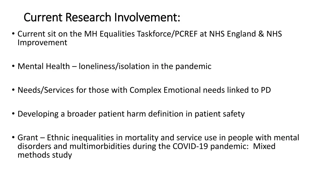 current research involvement current research