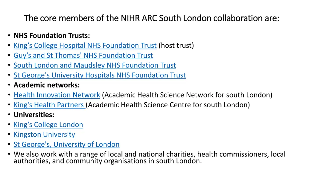 the core members of the nihr arc south london