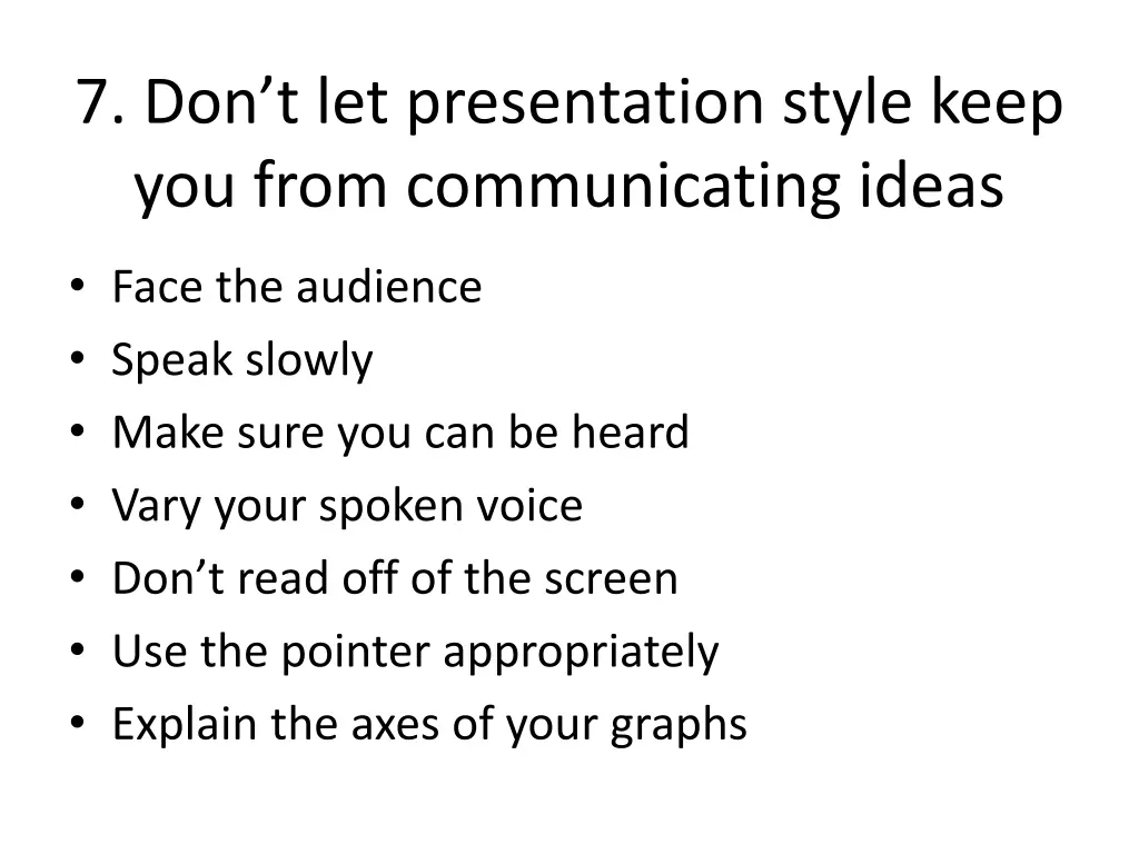 7 don t let presentation style keep you from