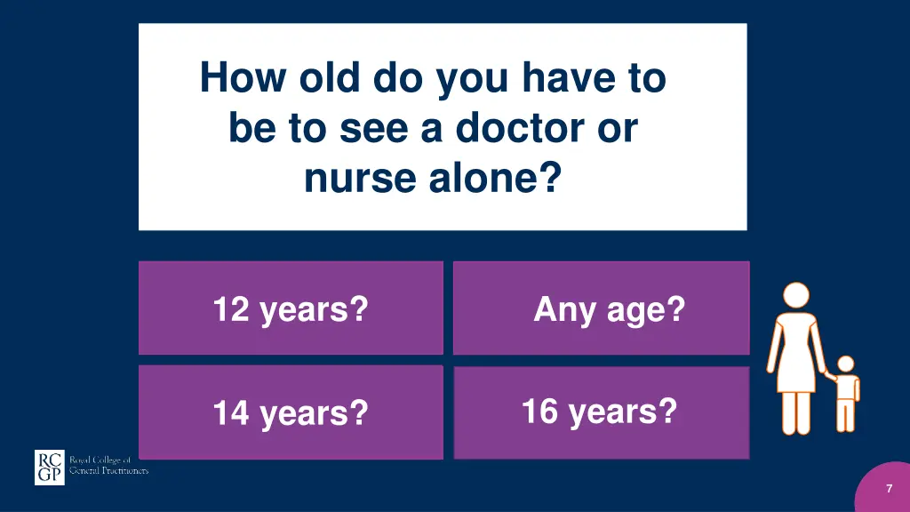 how old do you have to be to see a doctor