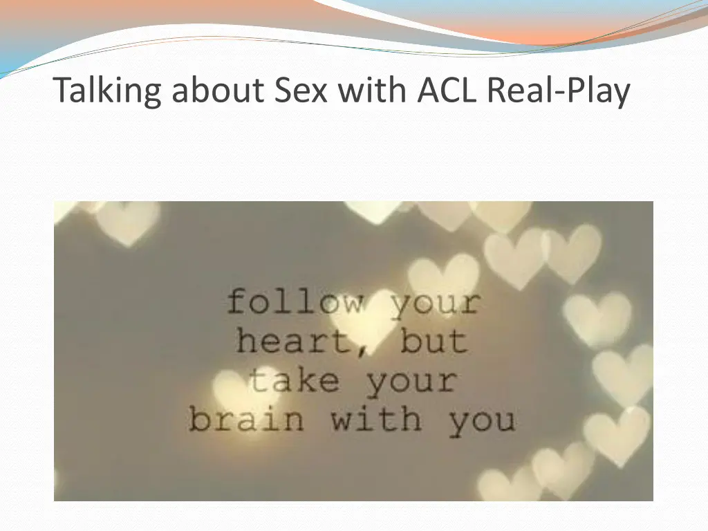 talking about sex with acl real play