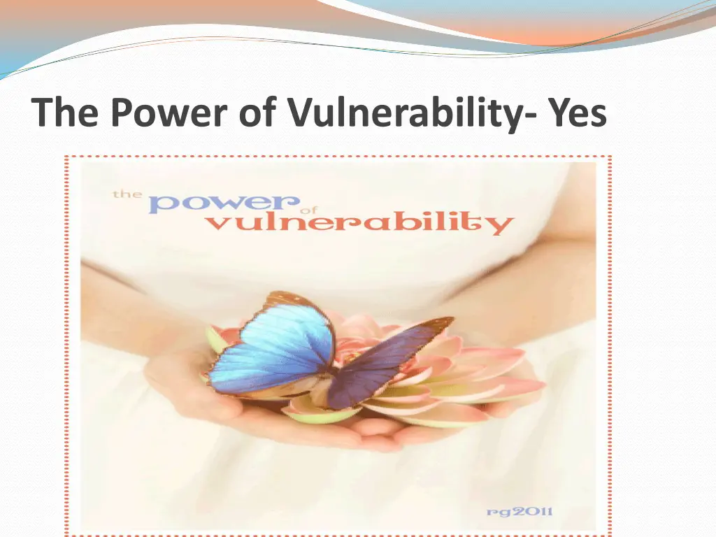 the power of vulnerability yes