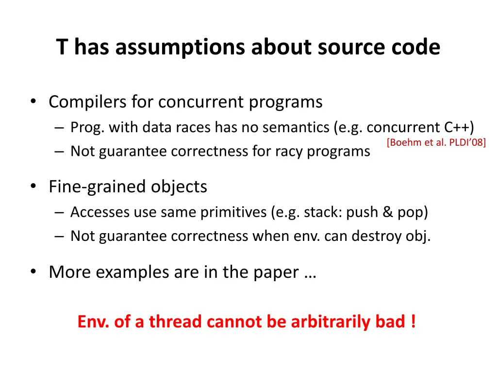 t has assumptions about source code