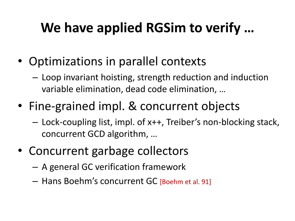 we have applied rgsim to verify