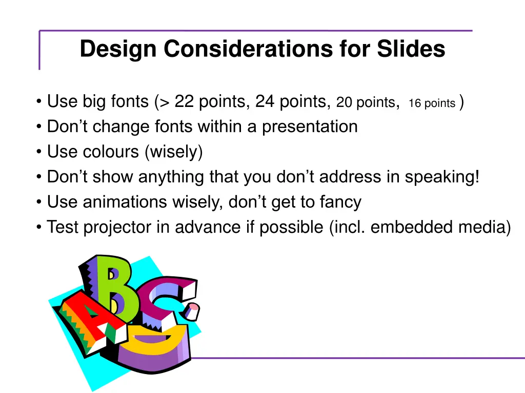 design considerations for slides