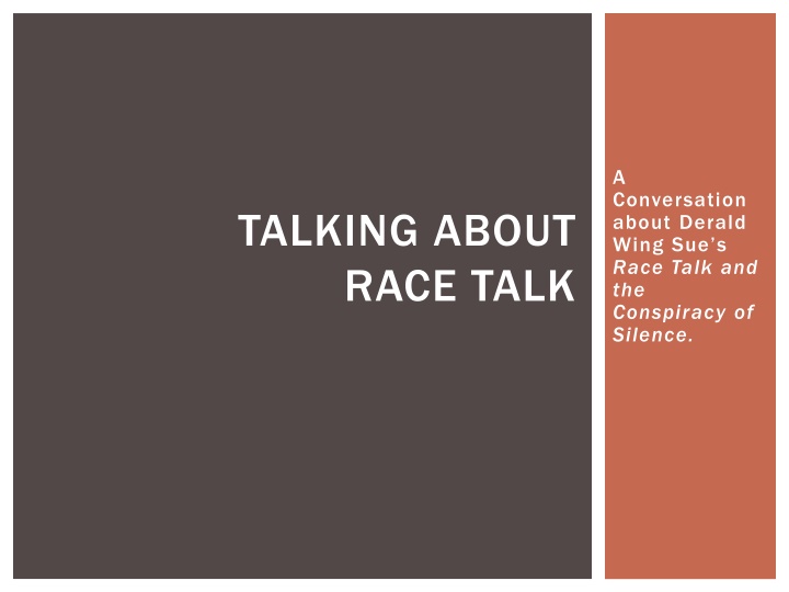 a conversation about derald wing sue s race talk