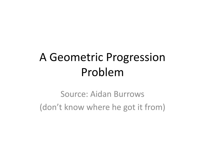 a geometric progression problem