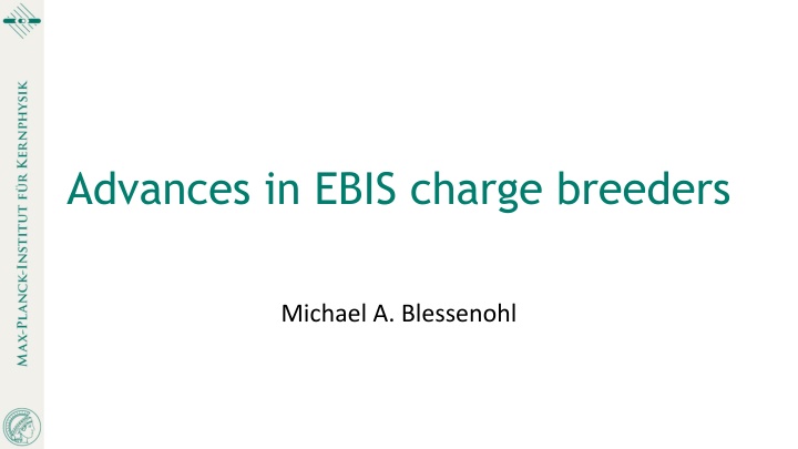 advances in ebis charge breeders