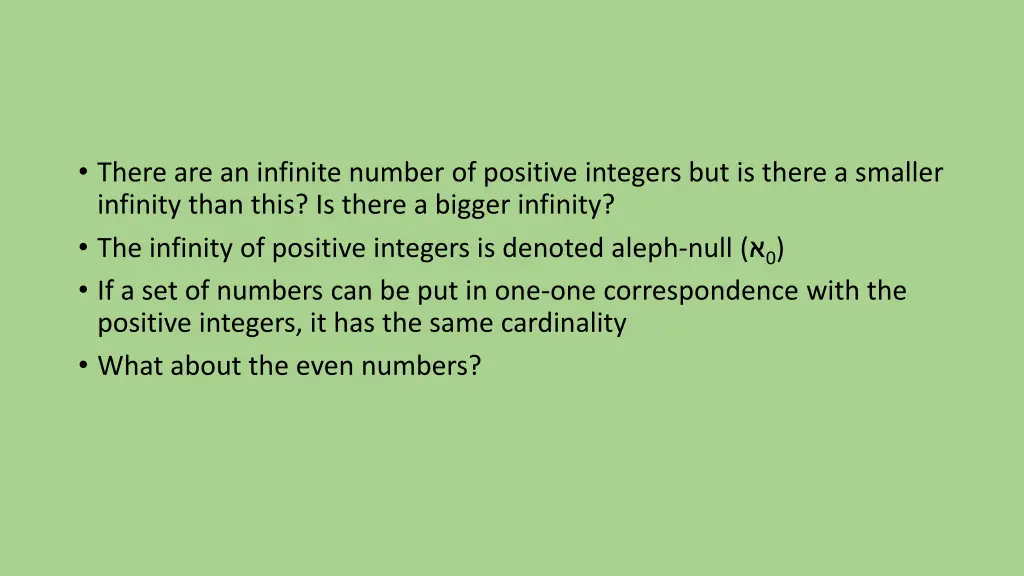 there are an infinite number of positive integers