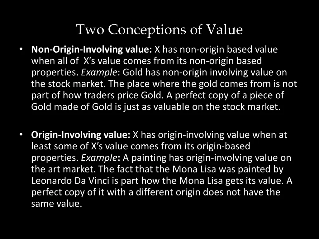 two conceptions of value non origin involving