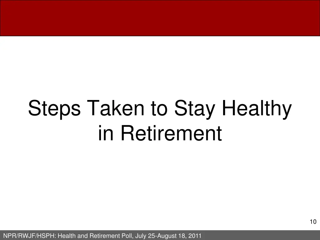 steps taken to stay healthy in retirement