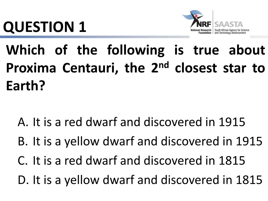 question 1 which of the following is true about