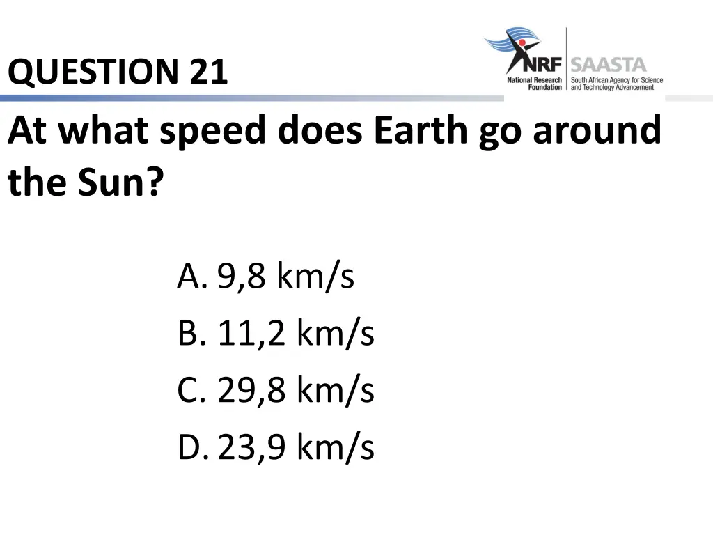 question 21 at what speed does earth go around