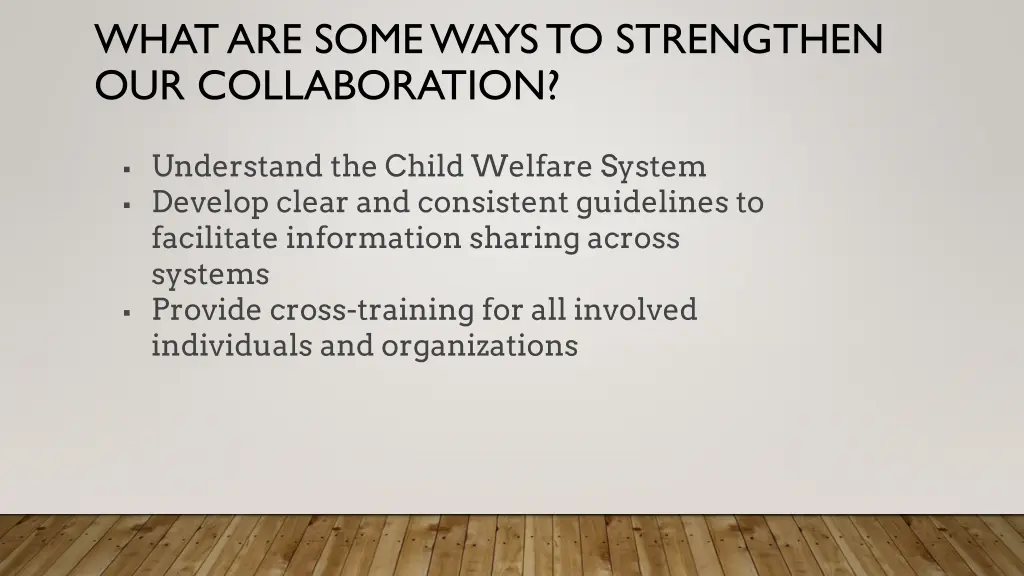 what are some ways to strengthen our collaboration