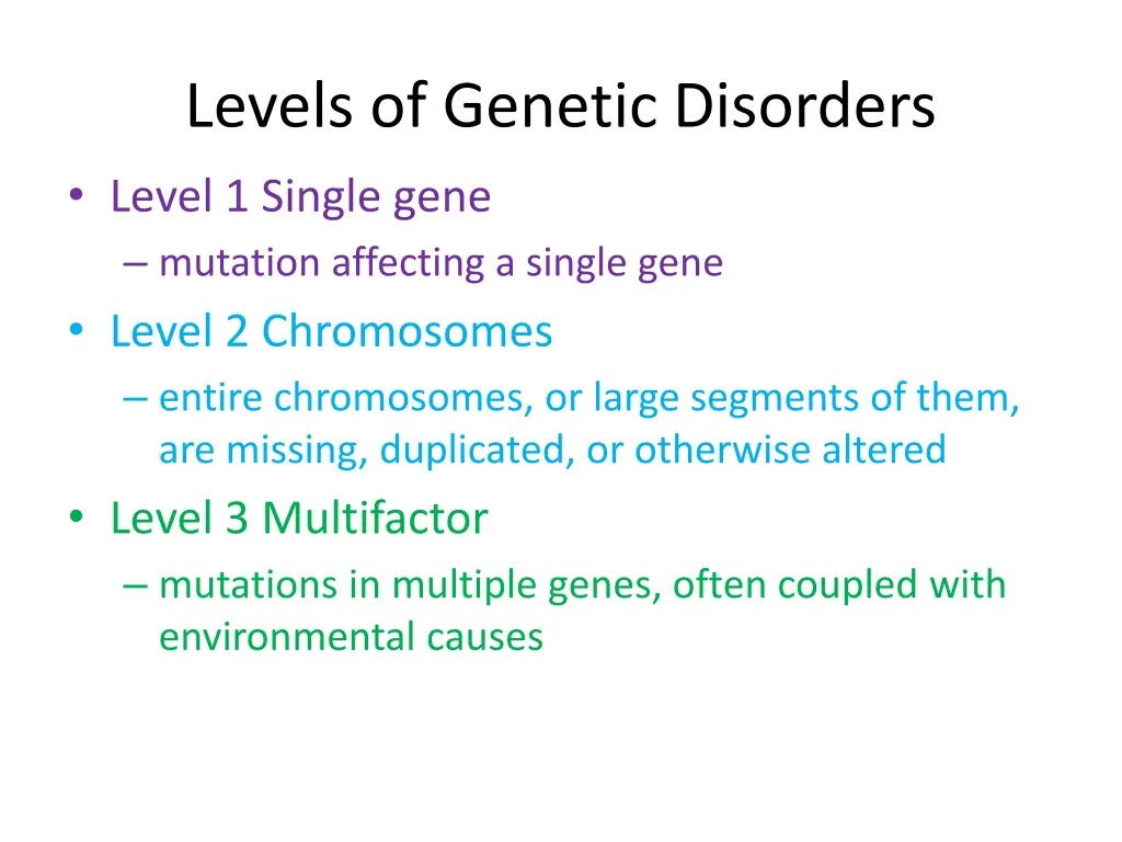 levels of genetic disorders level 1 single gene