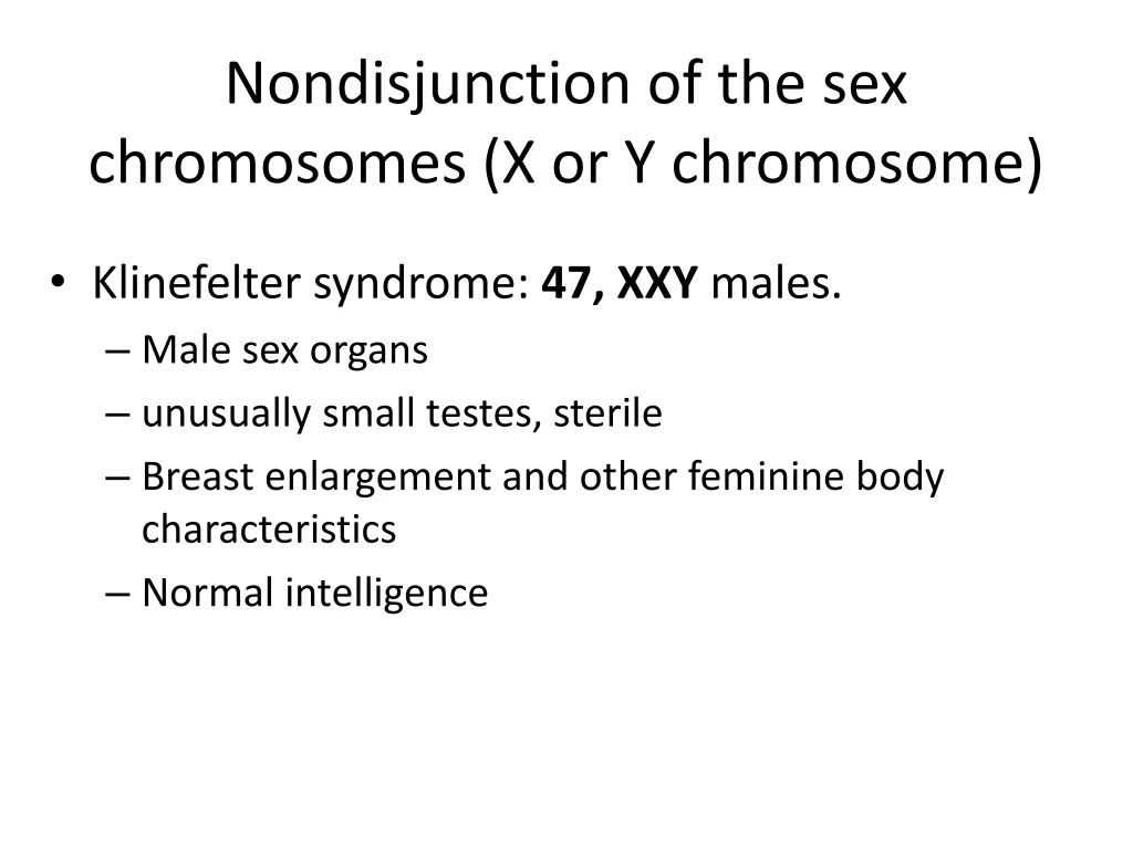 nondisjunction of the sex chromosomes