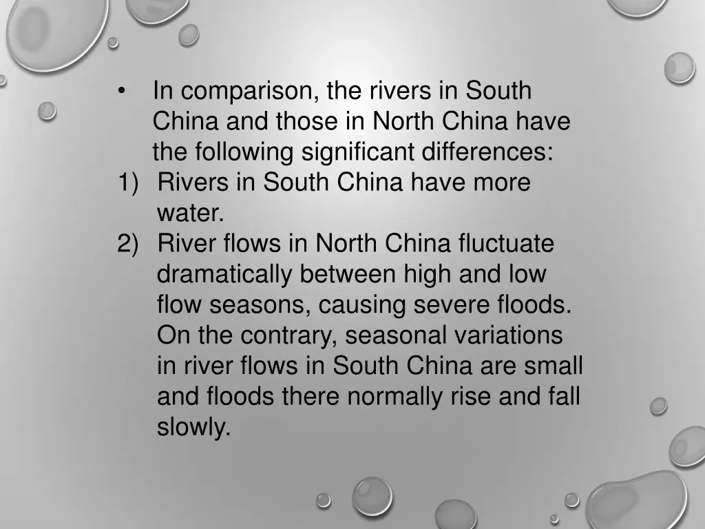 in comparison the rivers in south china and those