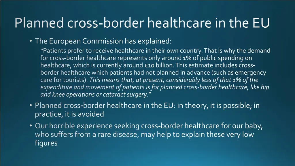 planned cross border healthcare in the eu