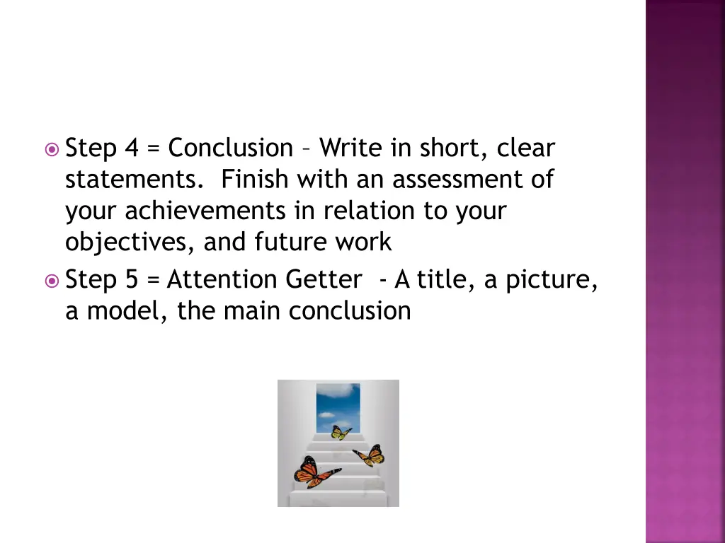 step 4 conclusion write in short clear statements