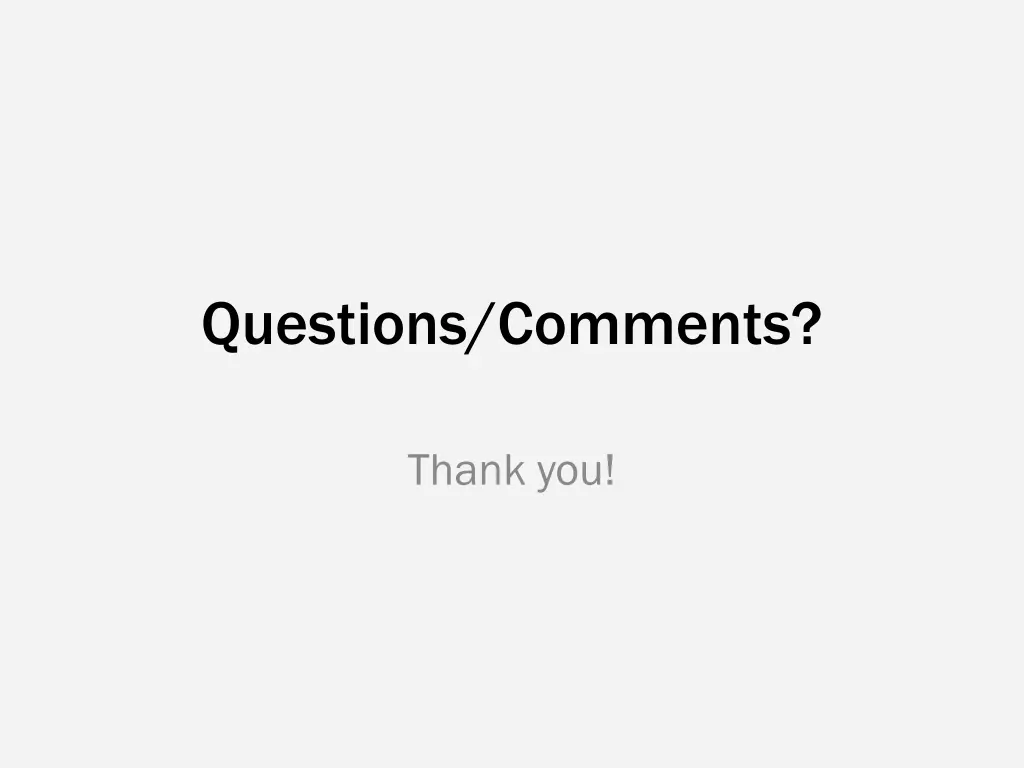 questions comments