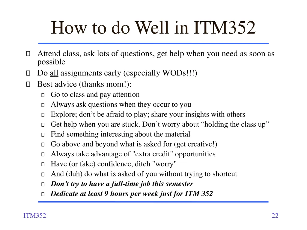 how to do well in itm352