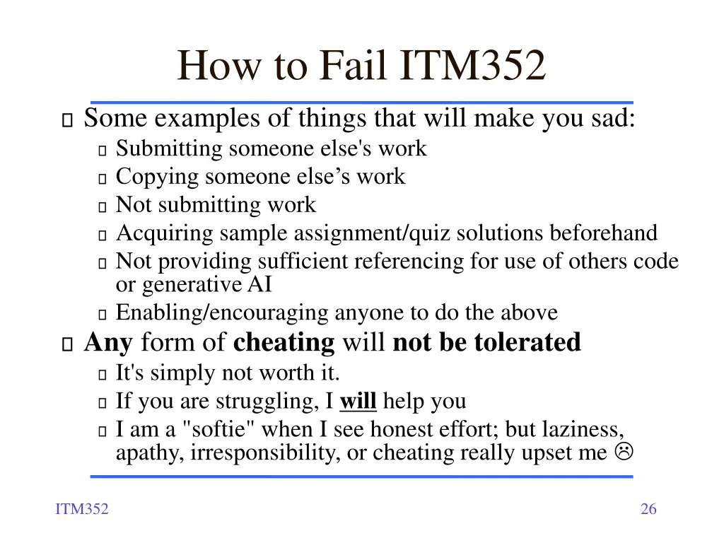 how to fail itm352 some examples of things that