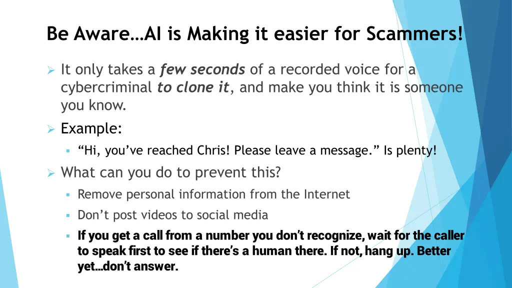 be aware ai is making it easier for scammers