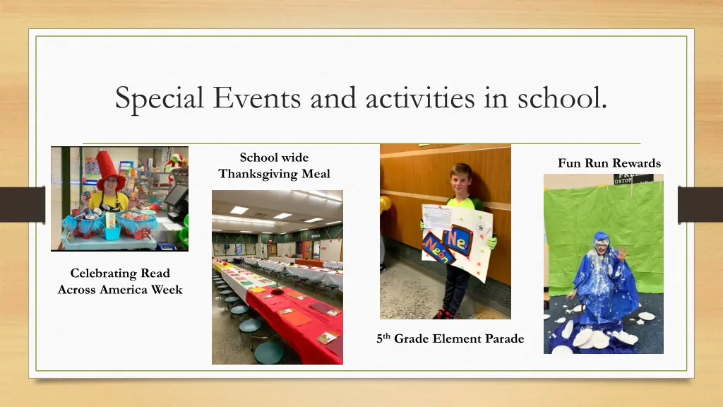 special events and activities in school