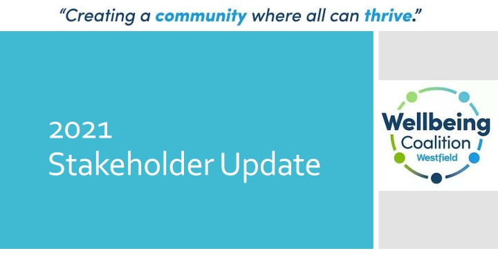 2021 stakeholder update