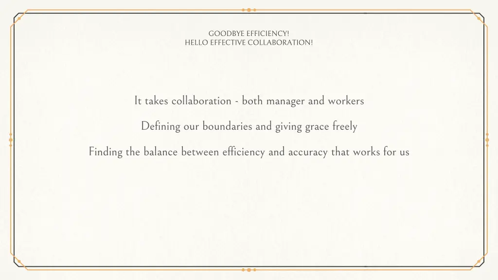 goodbye efficiency hello effective collaboration 1