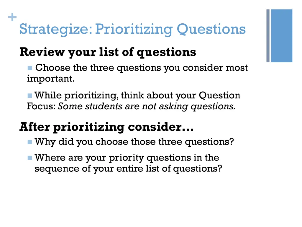 strategize prioritizing questions