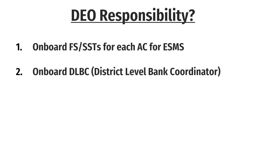 deo responsibility