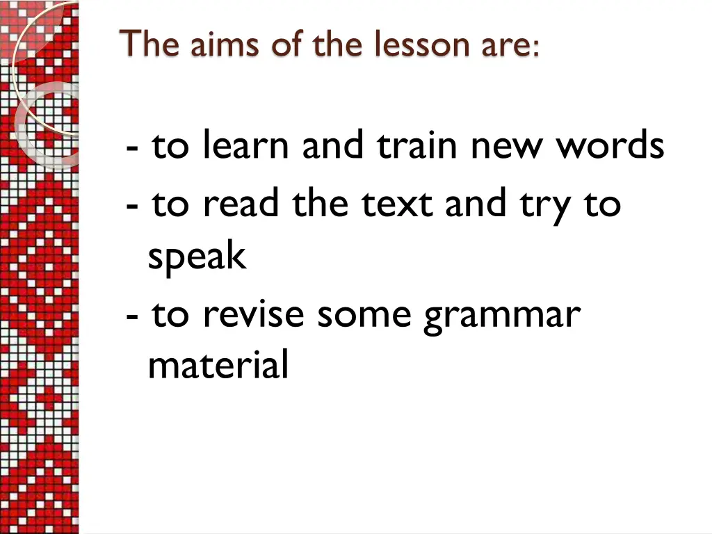 the aims of the lesson are