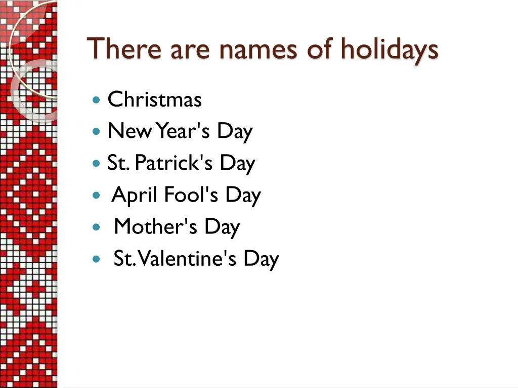 there are names of holidays