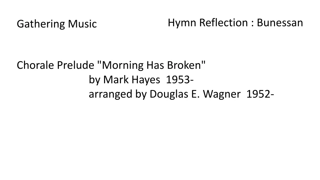 hymn reflection bunessan 1