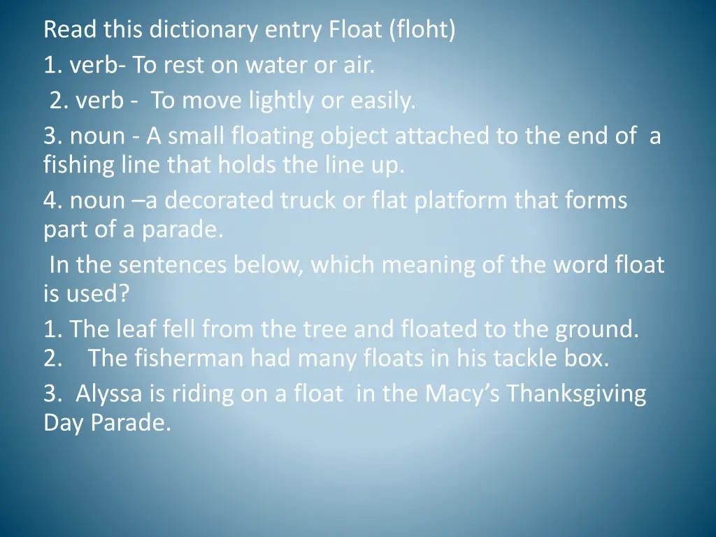 read this dictionary entry float floht 1 verb