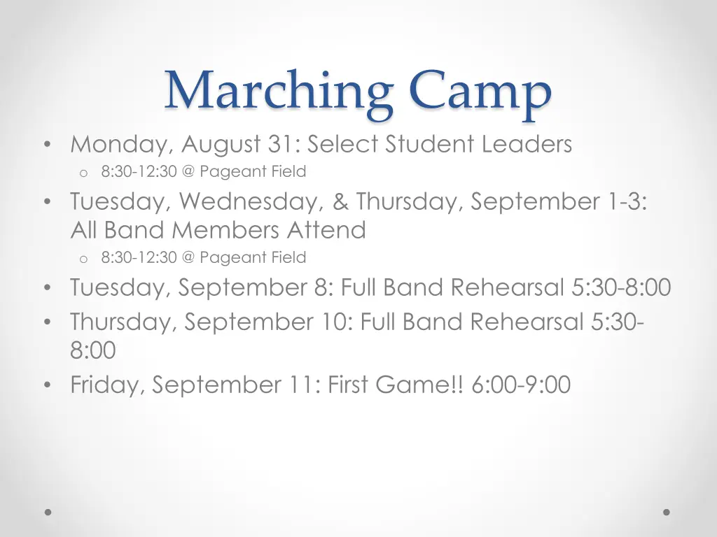 marching camp monday august 31 select student