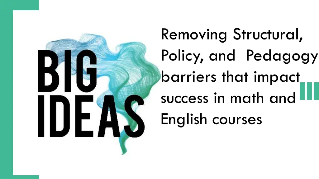 removing structural policy and pedagogy barriers 1