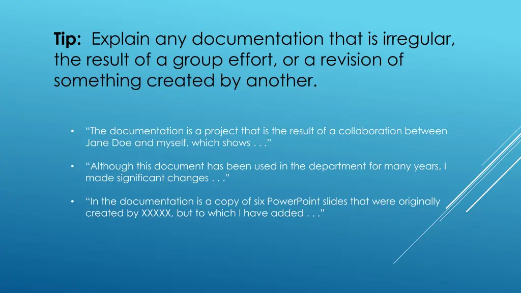 tip explain any documentation that is irregular