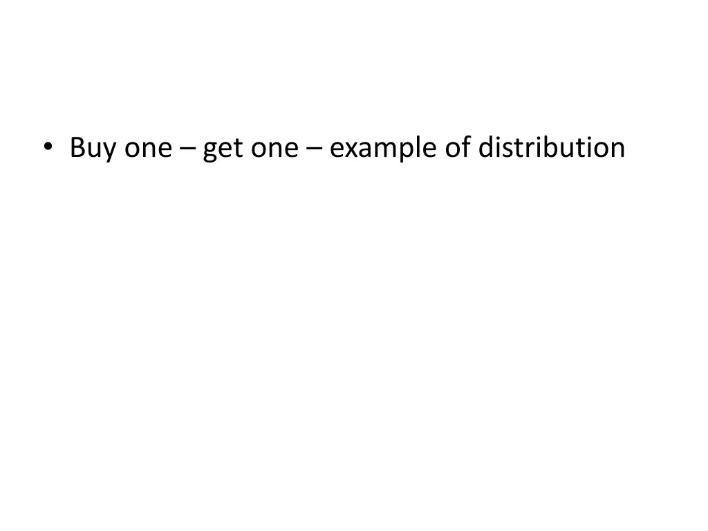 buy one get one example of distribution