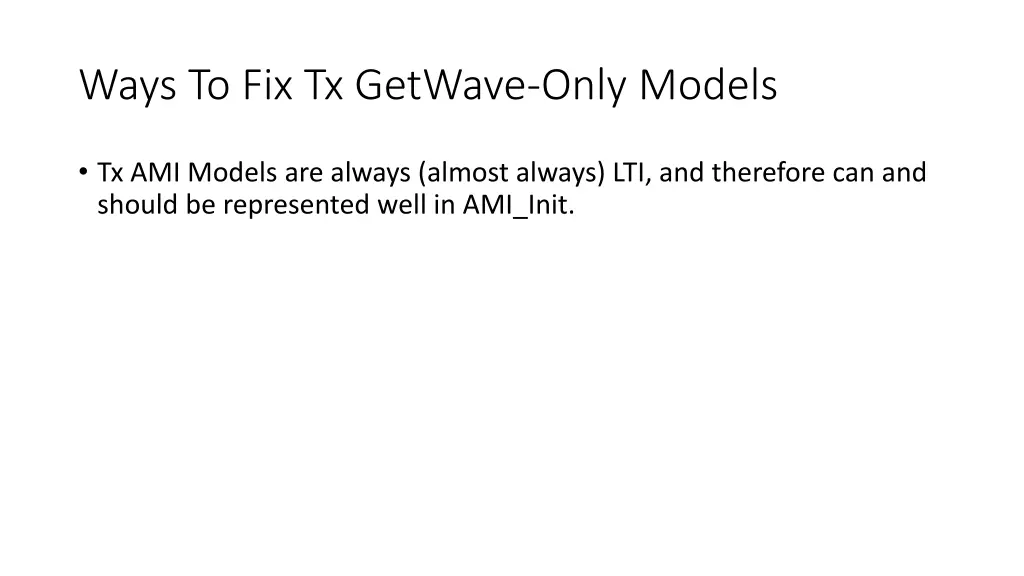 ways to fix tx getwave only models