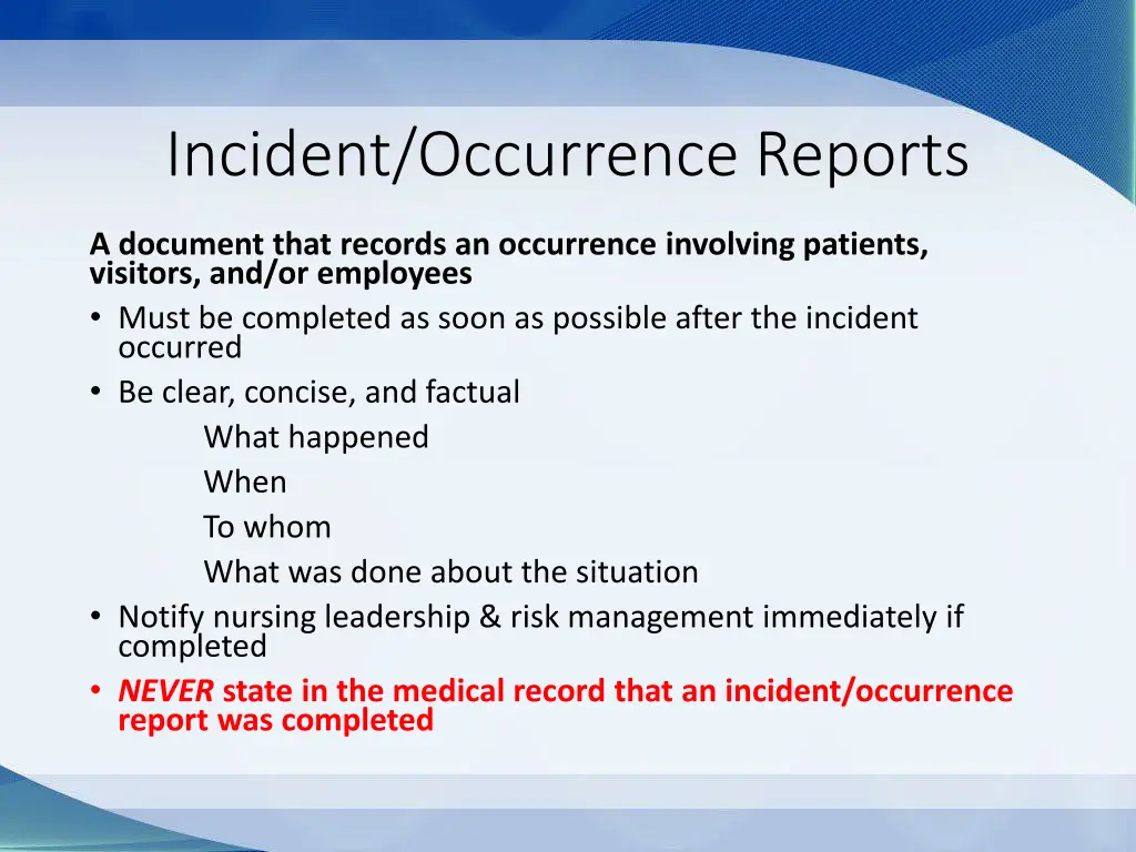 incident occurrence reports