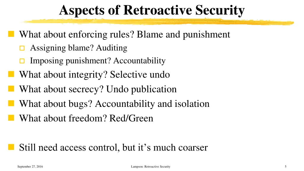 aspects of retroactive security