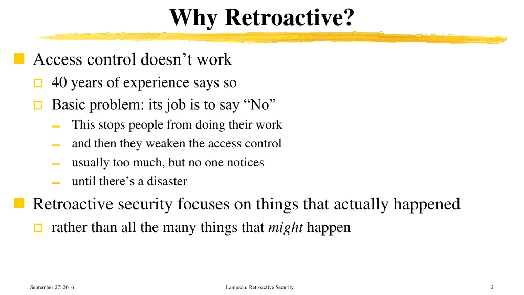 why retroactive