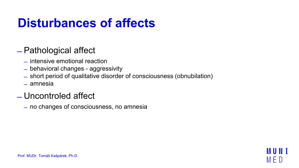 disturbances of affects