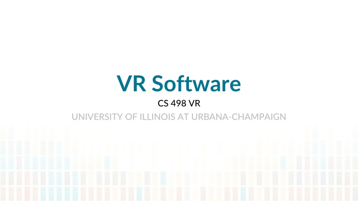 vr software cs 498 vr university of illinois