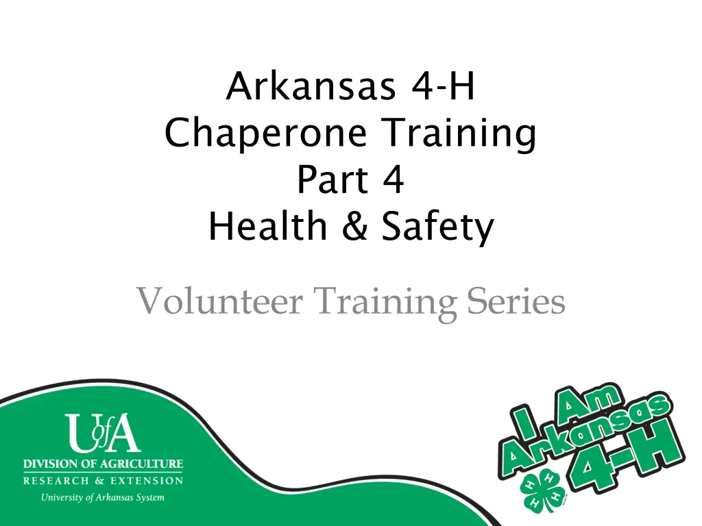 arkansas 4 h chaperone training part 4 health