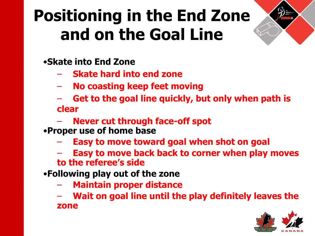 positioning in the end zone and on the goal line