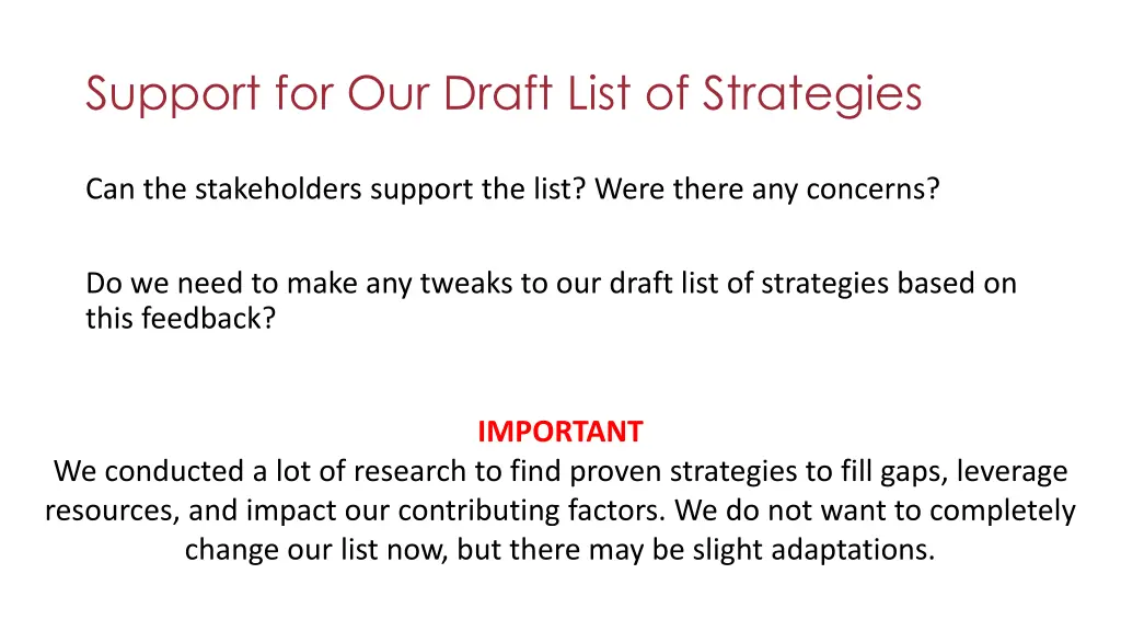 support for our draft list of strategies