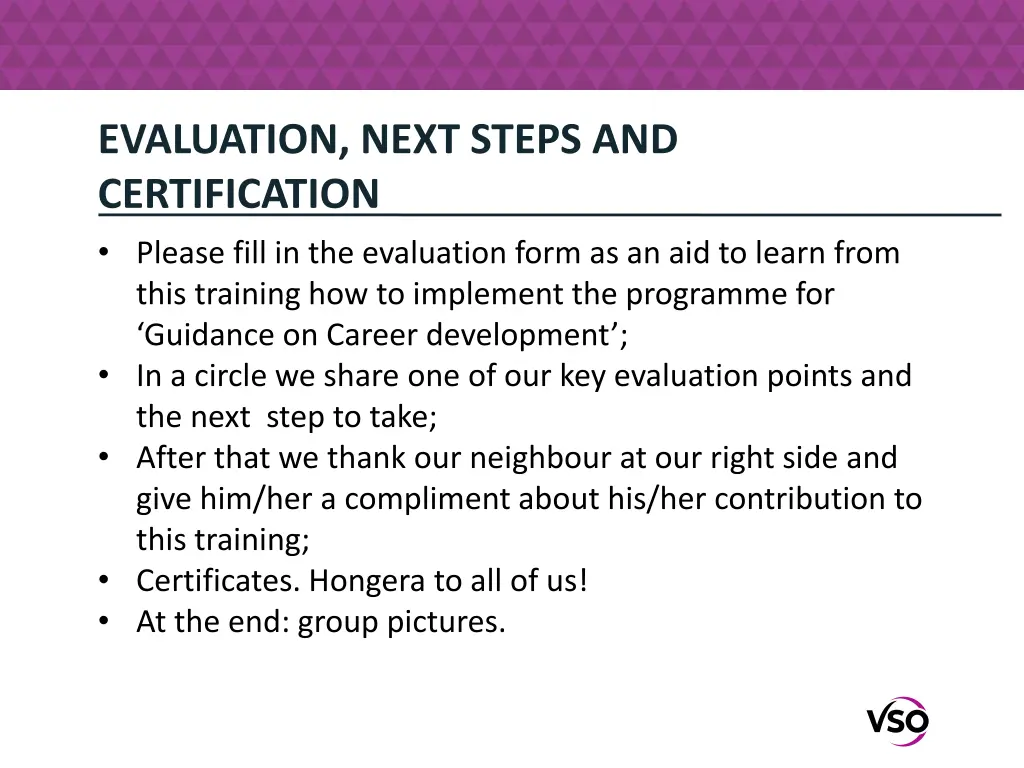 evaluation next steps and certification please